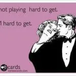 playing hard to get