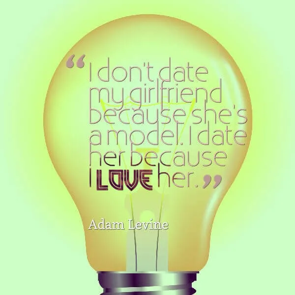 Love Quote By Adam Levine Hell yeah Adam. Love is what it is all about.