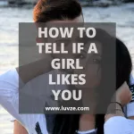 how to tell if a girl likes you