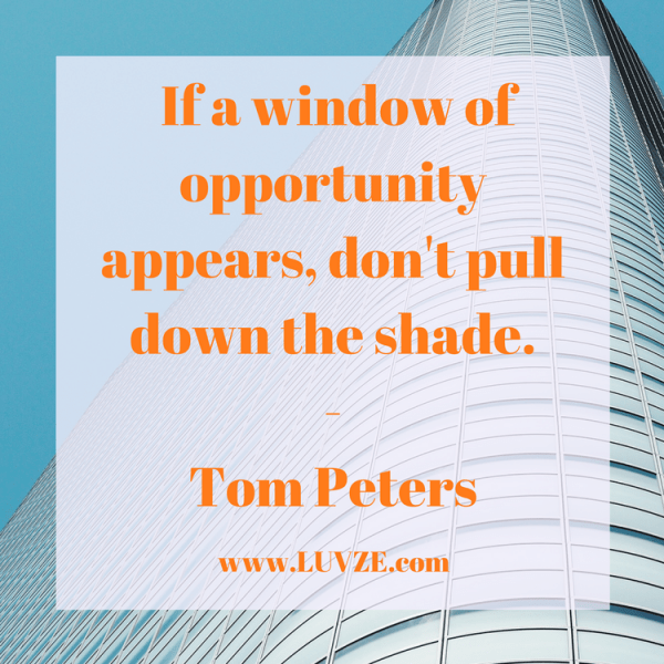 125 Opportunity Quotes and Sayings