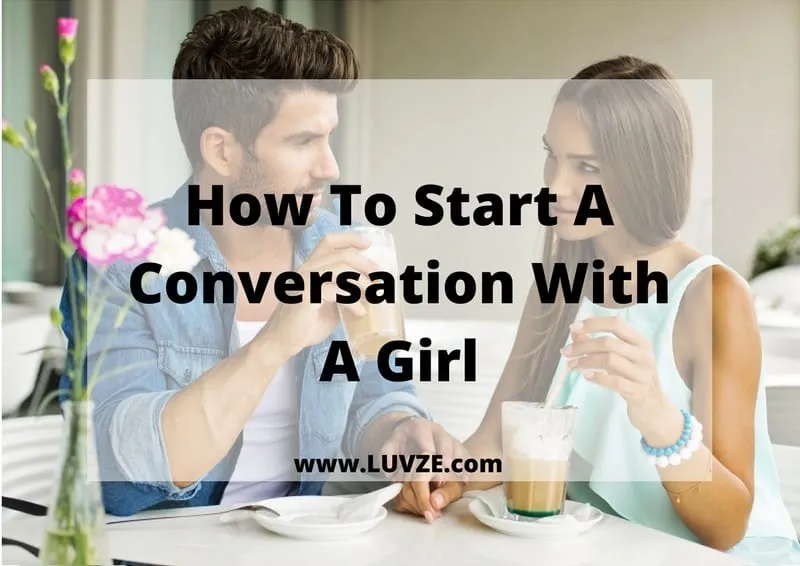 how to start a conversation with a girl