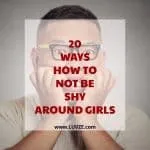 how to not be shy around girls