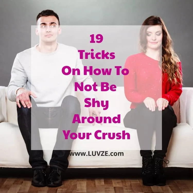 how to not be shy around your crush
