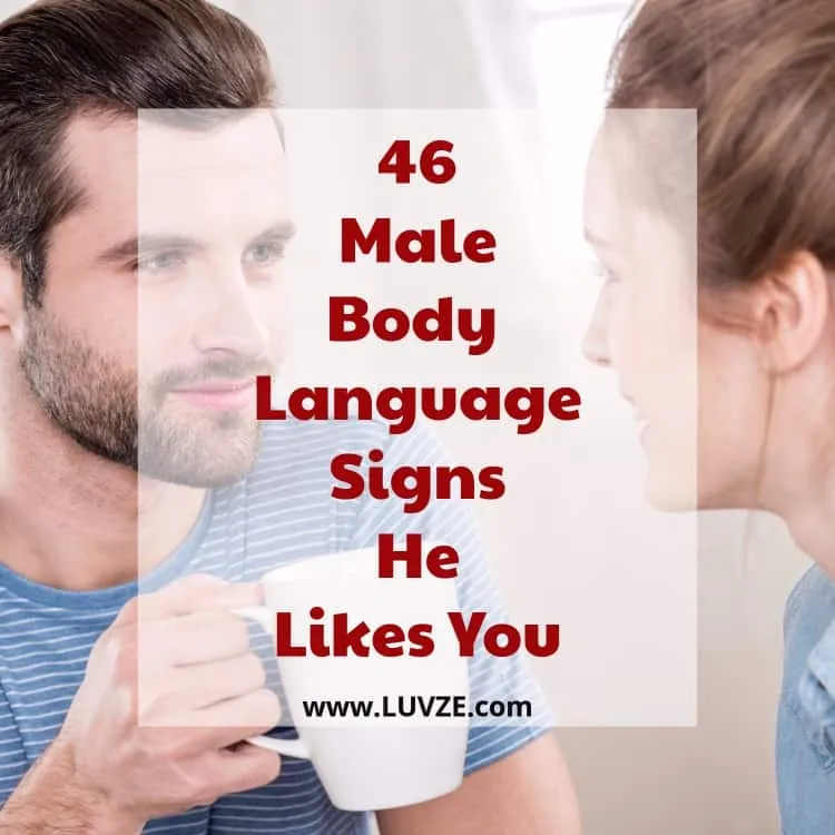 male body language signs he likes you