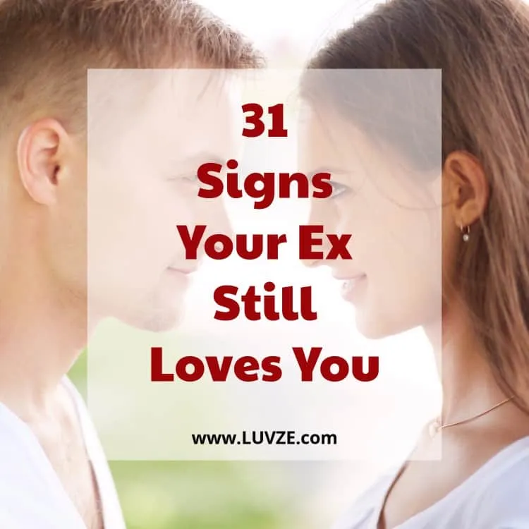signs your ex still loves you