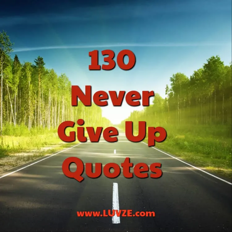 never give up quotes and sayings