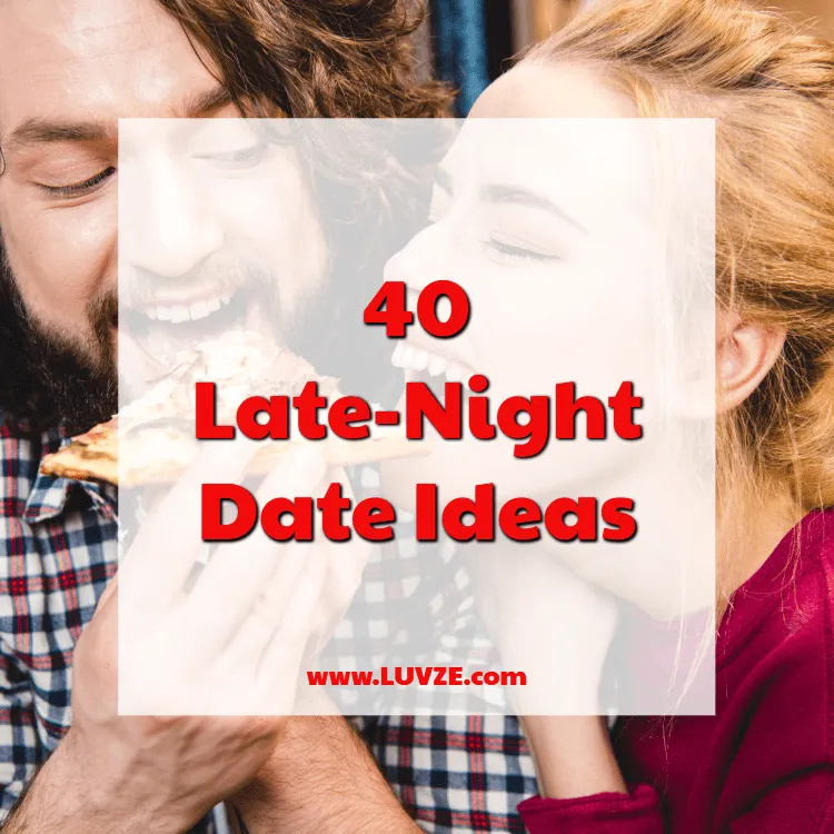 late-night date ideas
