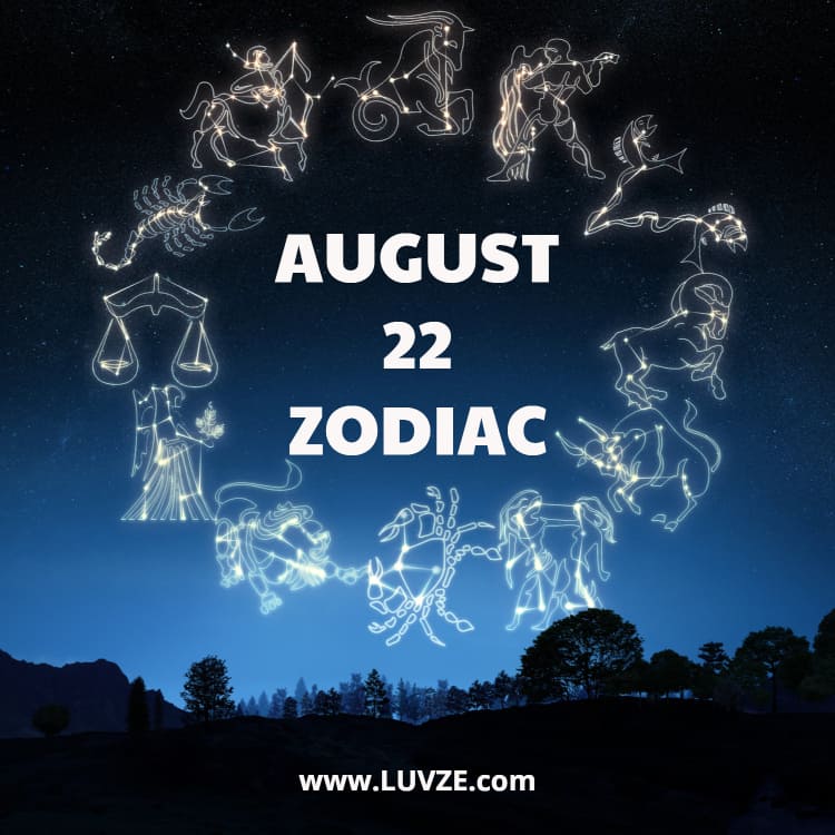 August 22 Zodiac Sign Birthday Horoscope Personality Compatibility