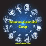 taurus-gemini cusp