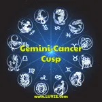 Gemini-Cancer Cusp