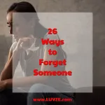 how to forget someone
