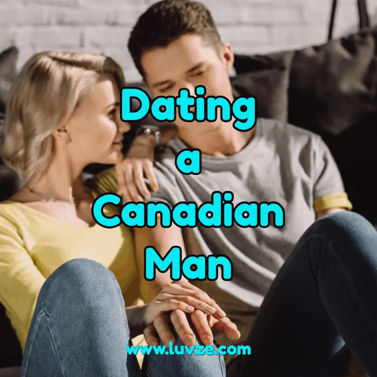 dating a canadian man
